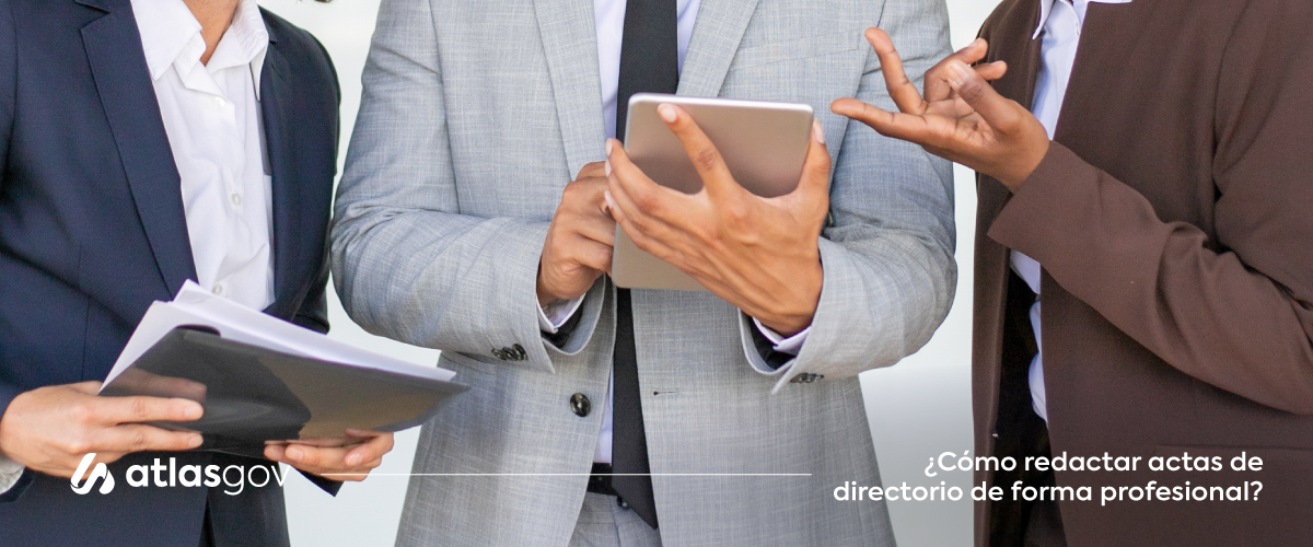 ¿Cómo redactar actas de directorio de forma profesional?