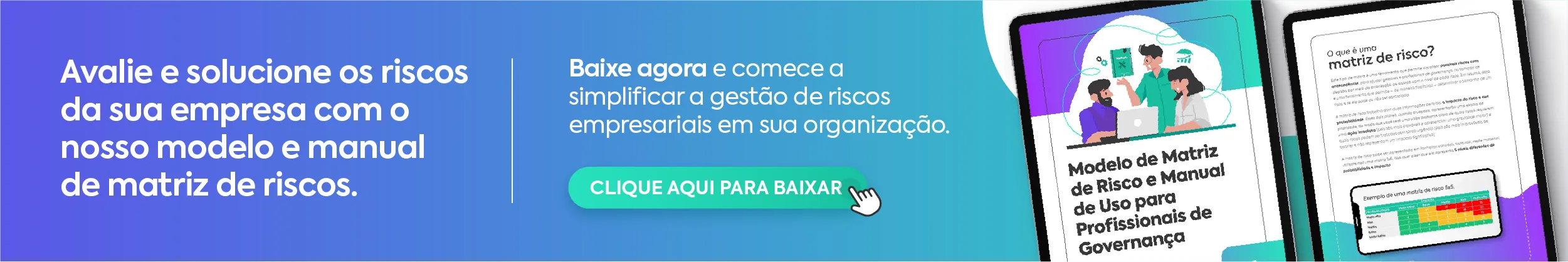 Clique na imagem e baixe agora mesmo esse modelo de matriz de riscos e comece a simplificar a gestão de riscos empresariais em sua organização!