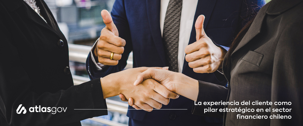 La experiencia del cliente como pilar estratégico en el sector financiero chileno