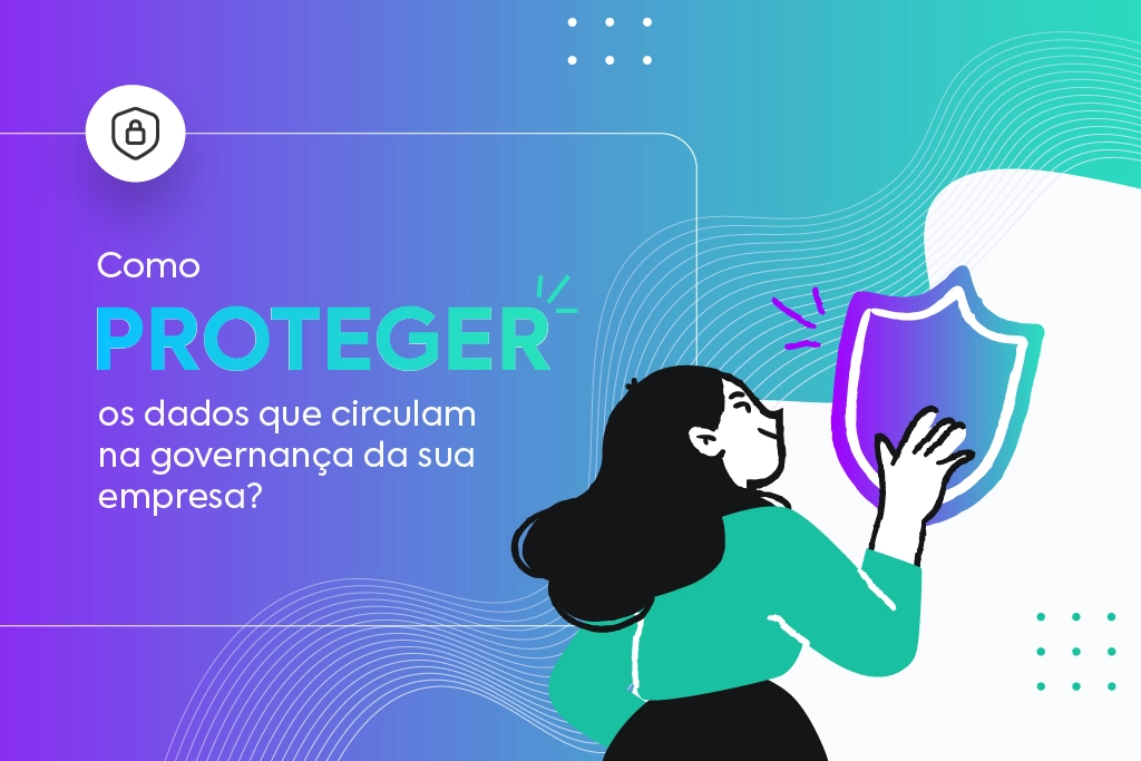Governança Da Segurança Da Informação: Tudo O Que Você Precisa Saber