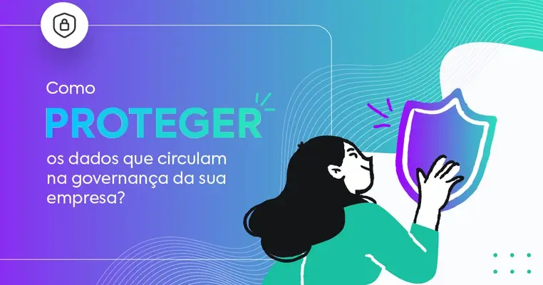 Governança Da Segurança Da Informação: Tudo O Que Você Precisa Saber