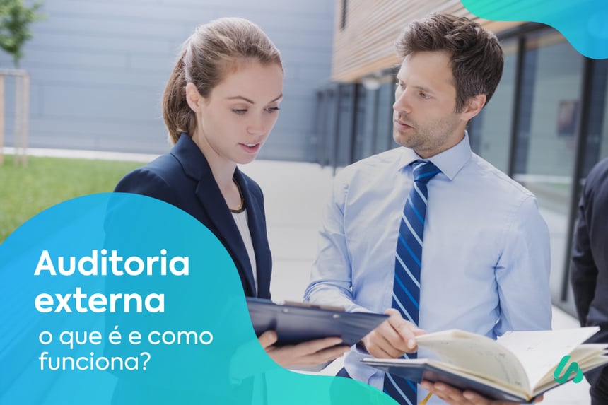 O que é auditoria externa e como funciona