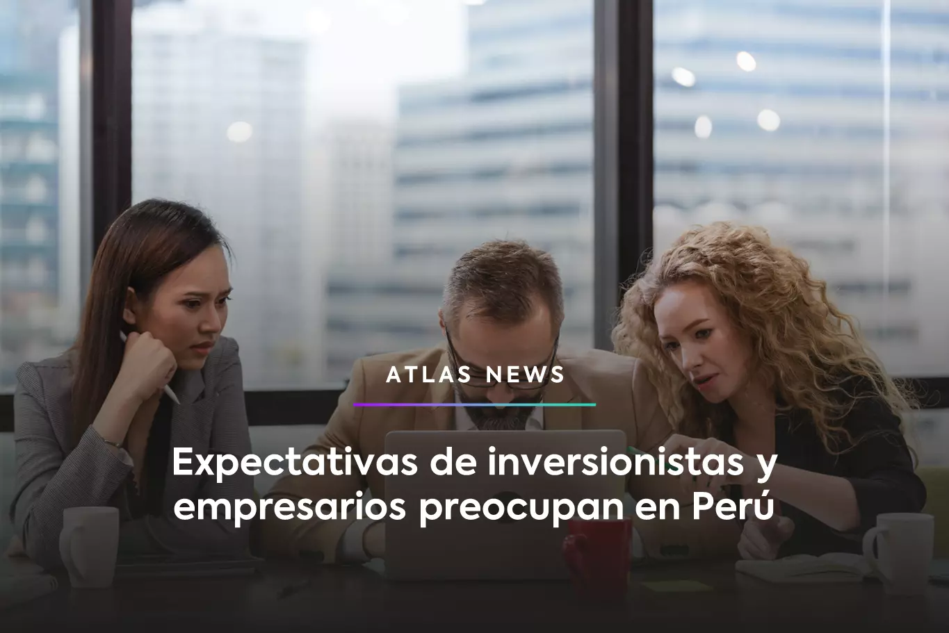 Expectativas de inversionistas y empresarios preocupan en Perú