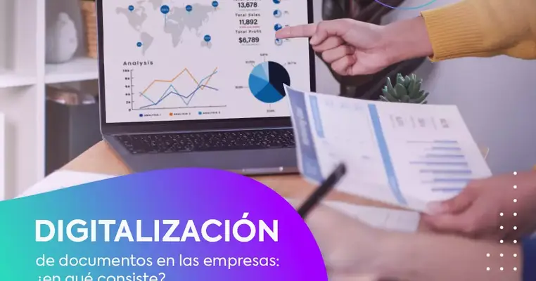 Digitalización de documentos en las empresas: ¿en qué consiste?