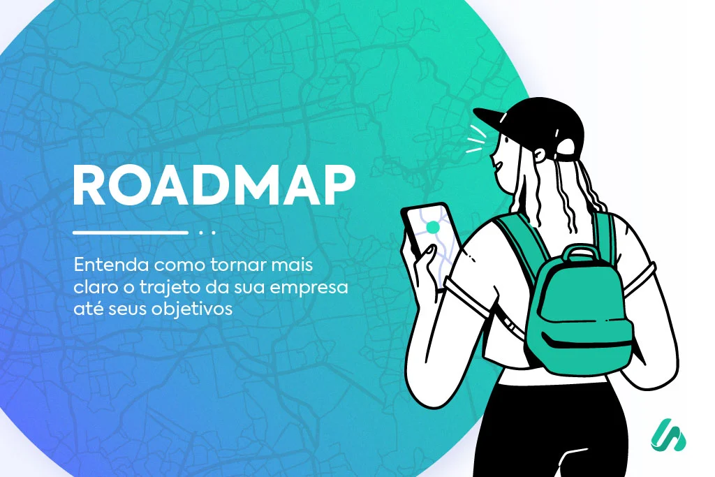 Roadmap: Dicas Práticas para Fazer o Seu