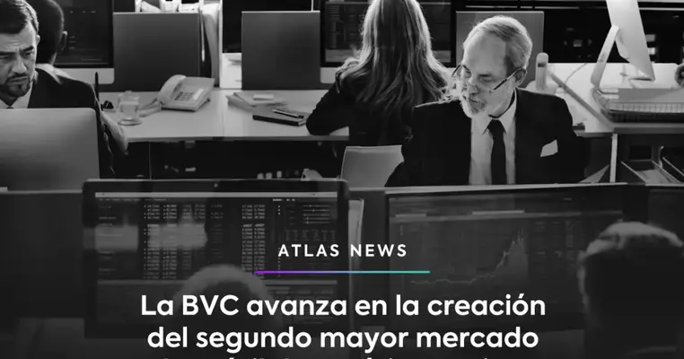 La Bolsa de Valores de Colombia avanza en la creación del segundo mayor mercado bursátil de América Latina