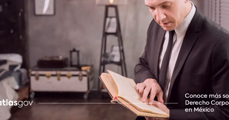 Derecho Corporativo en México: Todo lo que necesitas saber