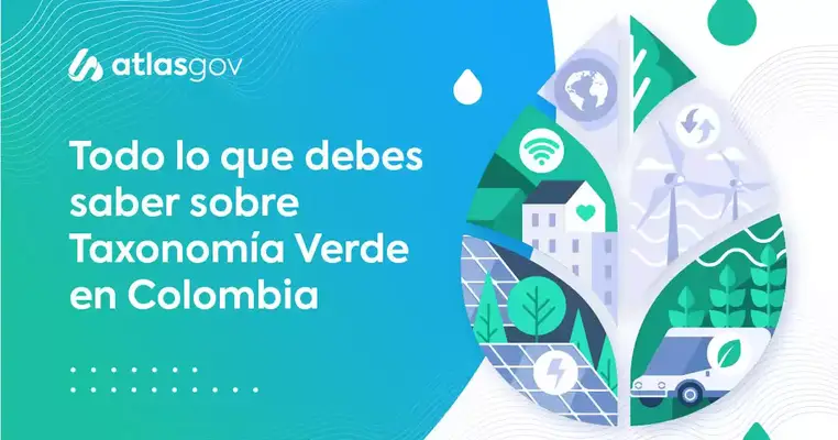 Todo lo que debes saber sobre Taxonomía Verde en Colombia