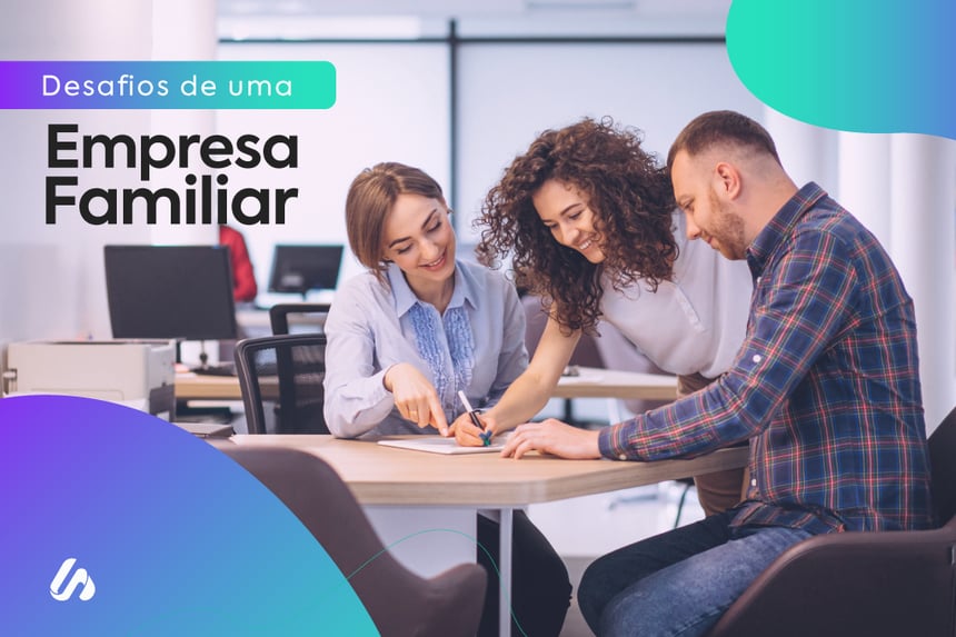 Desafios de uma empresa Familiar