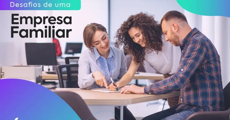 Desafios de uma empresa Familiar