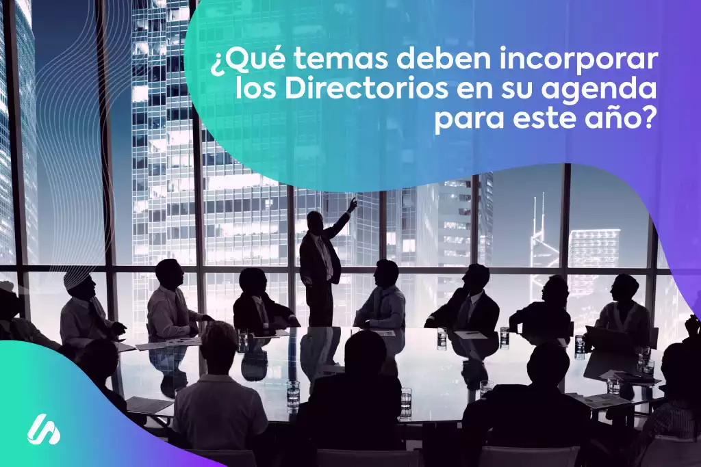 Tendencias del 2023 para el Directorio empresarial en Argentina