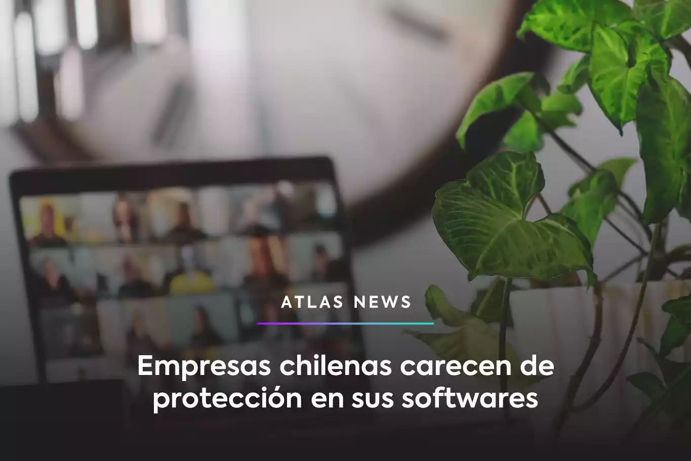 Empresas chilenas carecen de protección en sus softwares