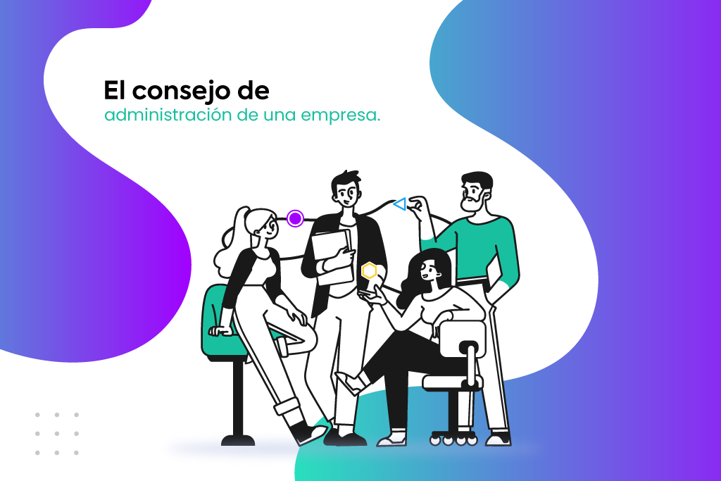 El Consejo de Administración de una empresa