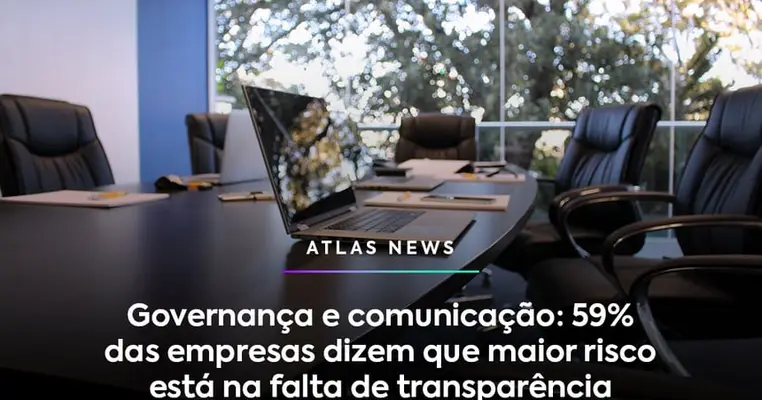 Governança: 59% das empresas dizem que maior risco está na falta de transparência