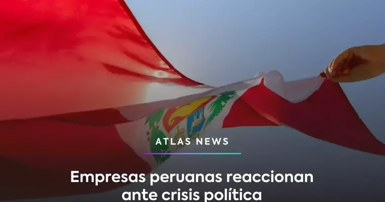 Empresas peruanas reaccionan ante crisis política