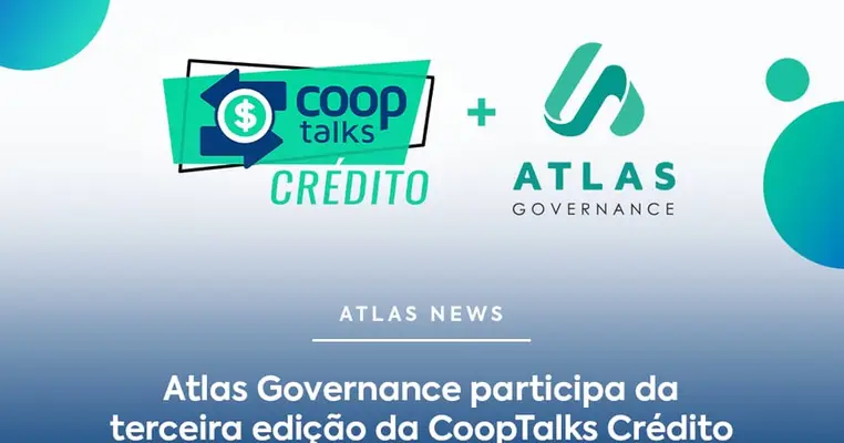 Atlas Governance participa da terceira edição da CoopTalks Crédito