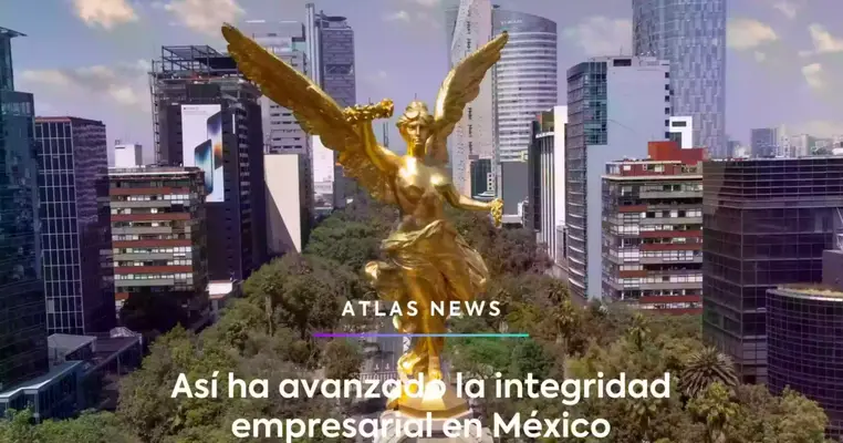 Así ha avanzado la integridad empresarial en México