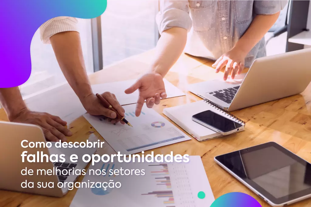 Auditoria Interna: O Que É, Quando E Como Aplicar Em Sua Organização
