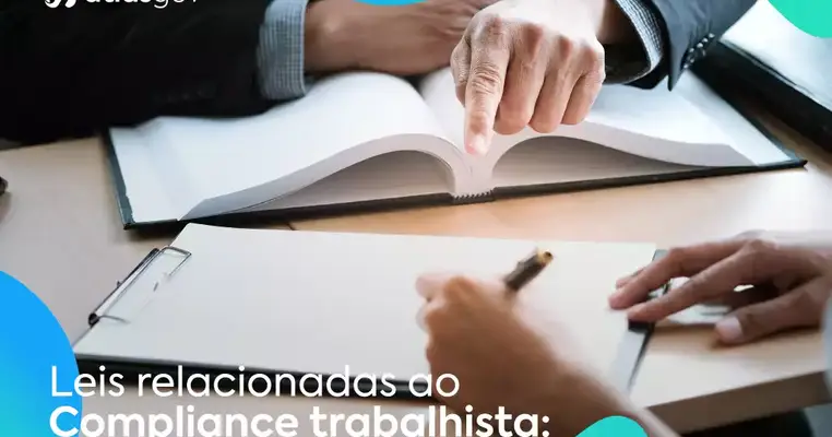 Compliance trabalhista: o que é e como implementar