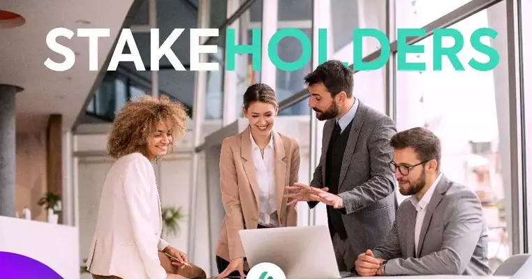 Stakeholders: Qué son y cómo gestionarlos para tu empresa