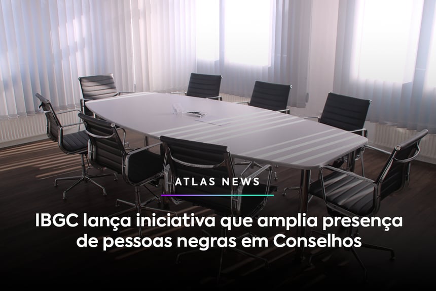 IBGC lança iniciativa que amplia presença de pessoas negras em Conselhos