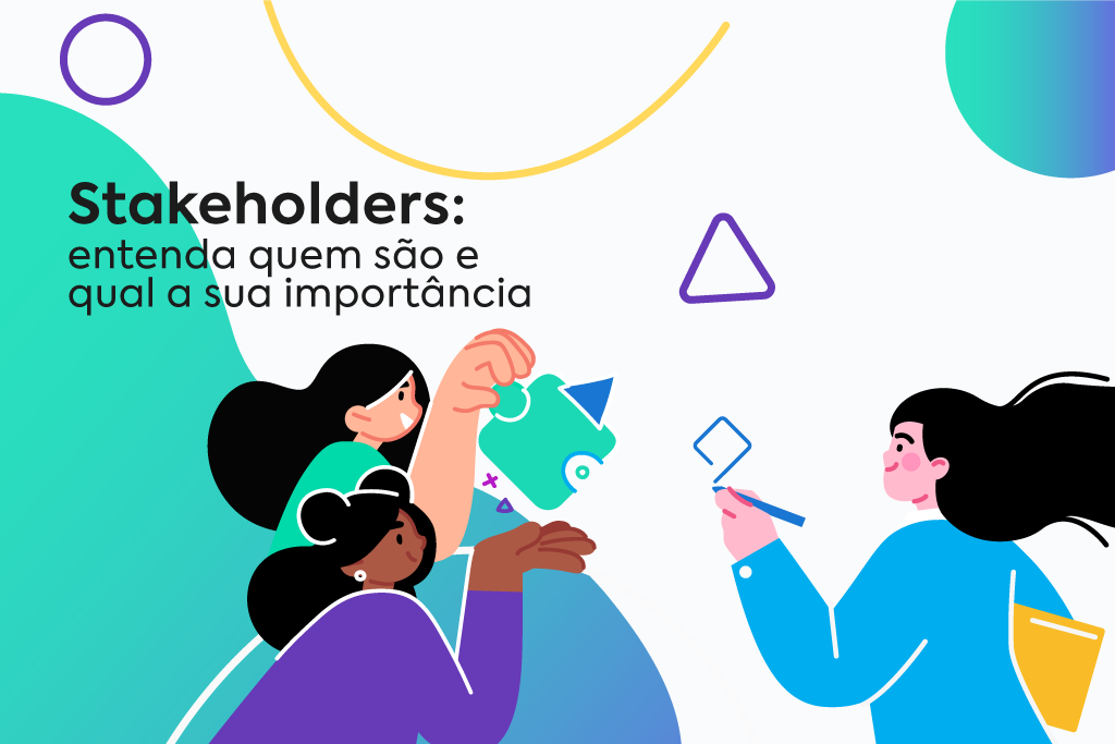 Stakeholders: entenda quem são e qual a sua importância