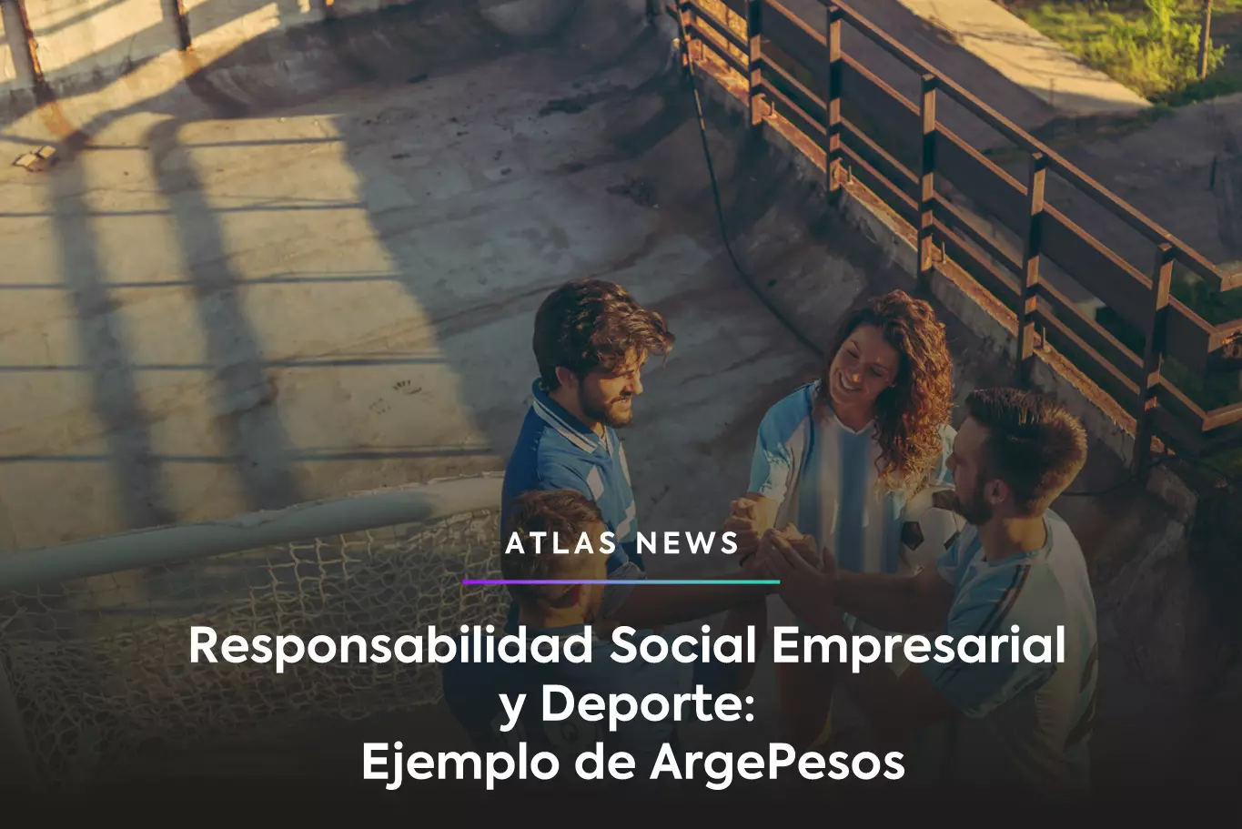 Responsabilidad Social Empresarial y Deporte: Ejemplo de ArgenPesos