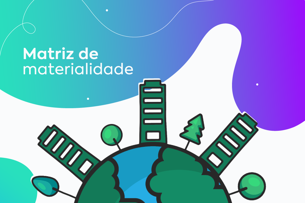 Matriz de materialidade: o que é e como fazê-la