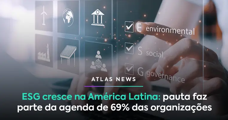 ESG cresce em empresas da América Latina