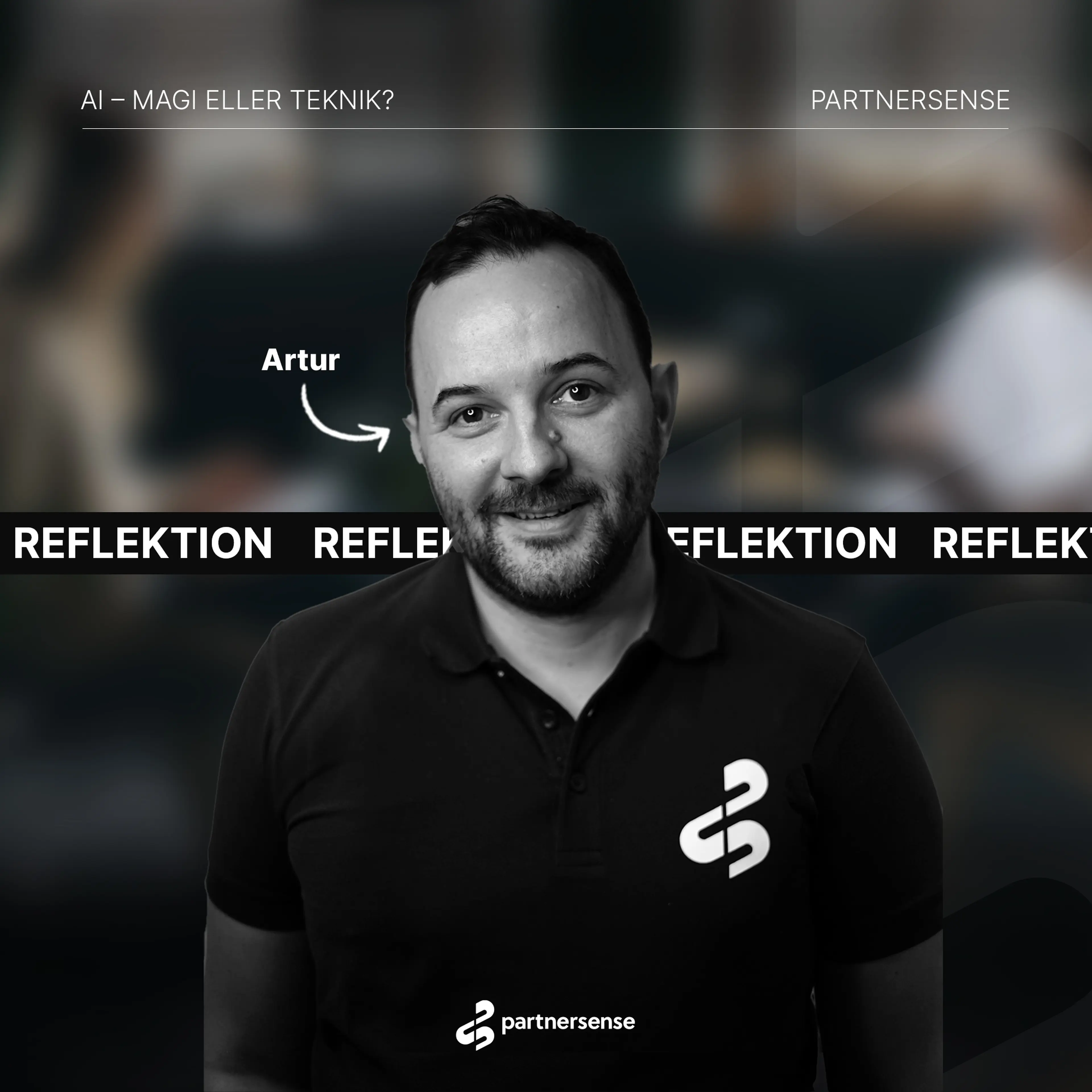 Artur reflekterar