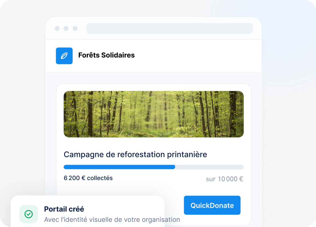 Portail de dons de Forêts Solidaires avec campagne de reforestation, progression de 6 200 € sur 10 000 € et bouton QuickDonate.