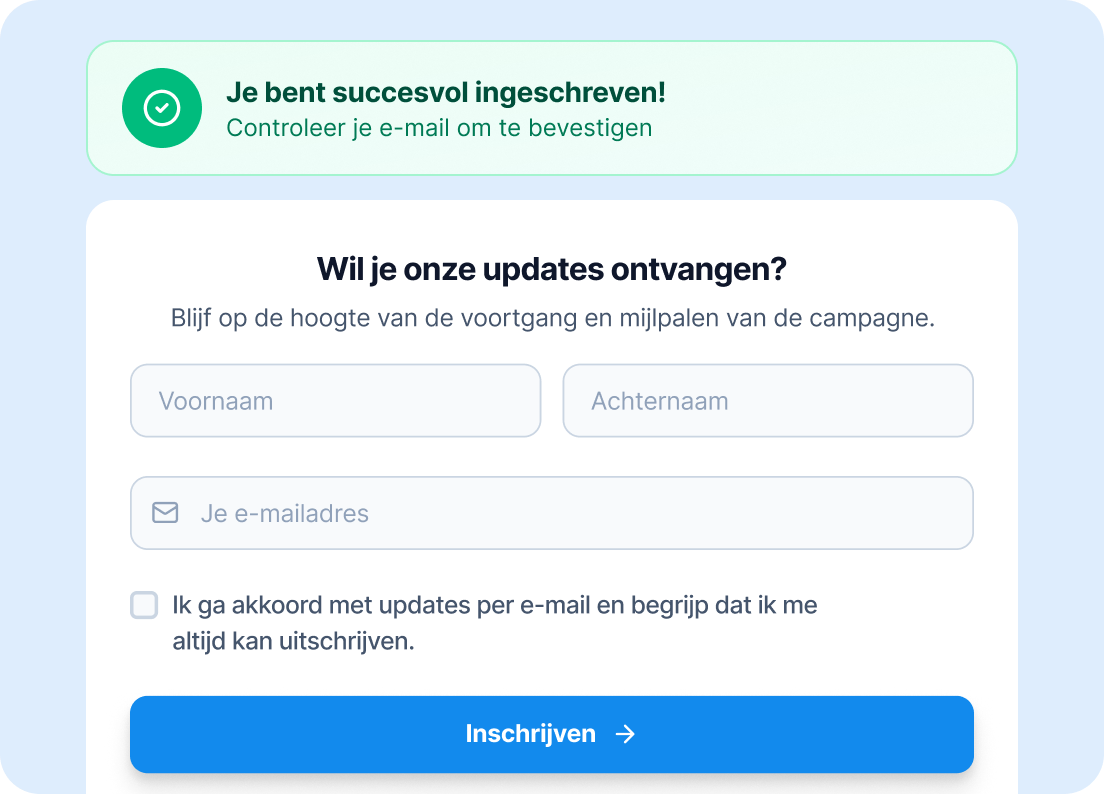 Inschrijfformulier voor campagne-updates met een bevestigingsbericht.