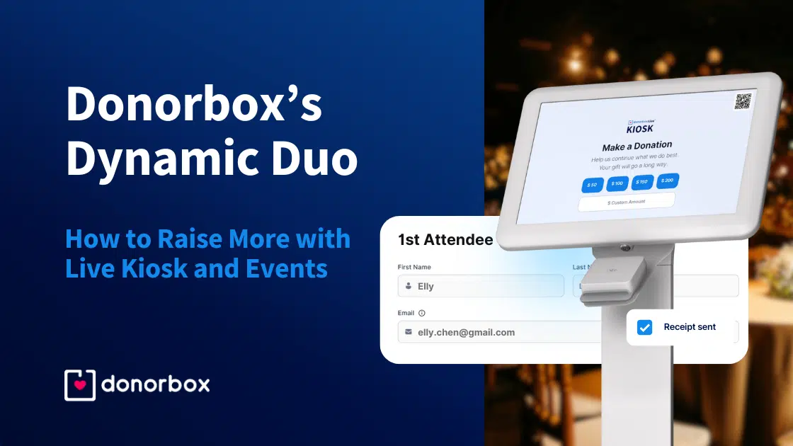 Tablet displaying a donation kiosk screen, accompanied by the text "Donorbox's Dynamic Duo" and "How to Raise More with Live Kiosk and Events."