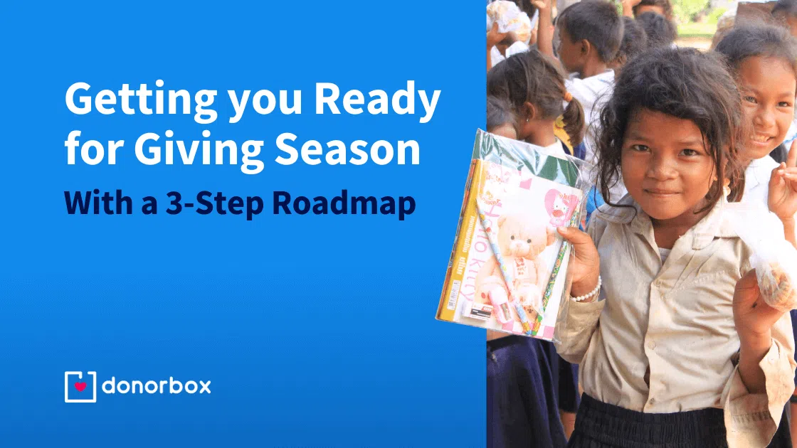 Young girl smiles holding books; text reads, "Getting you ready for giving season with a 3-step roadmap" alongside the Donorbox logo.
