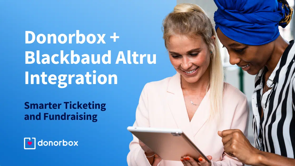 Two women smiling and looking at a tablet. Text: "Donorbox + Blackbaud Altru Integration: Smarter Ticketing and Fundraising." Donorbox logo visible.