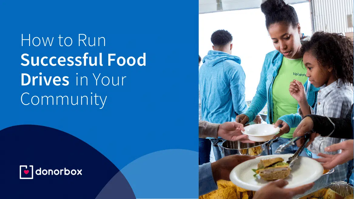 A woman serves food to a child at a community food drive event. Text reads: "How to Run Successful Food Drives in Your Community."