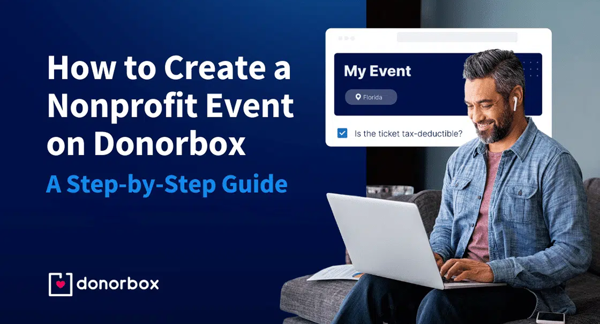 Man using laptop with Donorbox event creation guide graphic, titled "How to Create a Nonprofit Event on Donorbox: A Step-by-Step Guide"