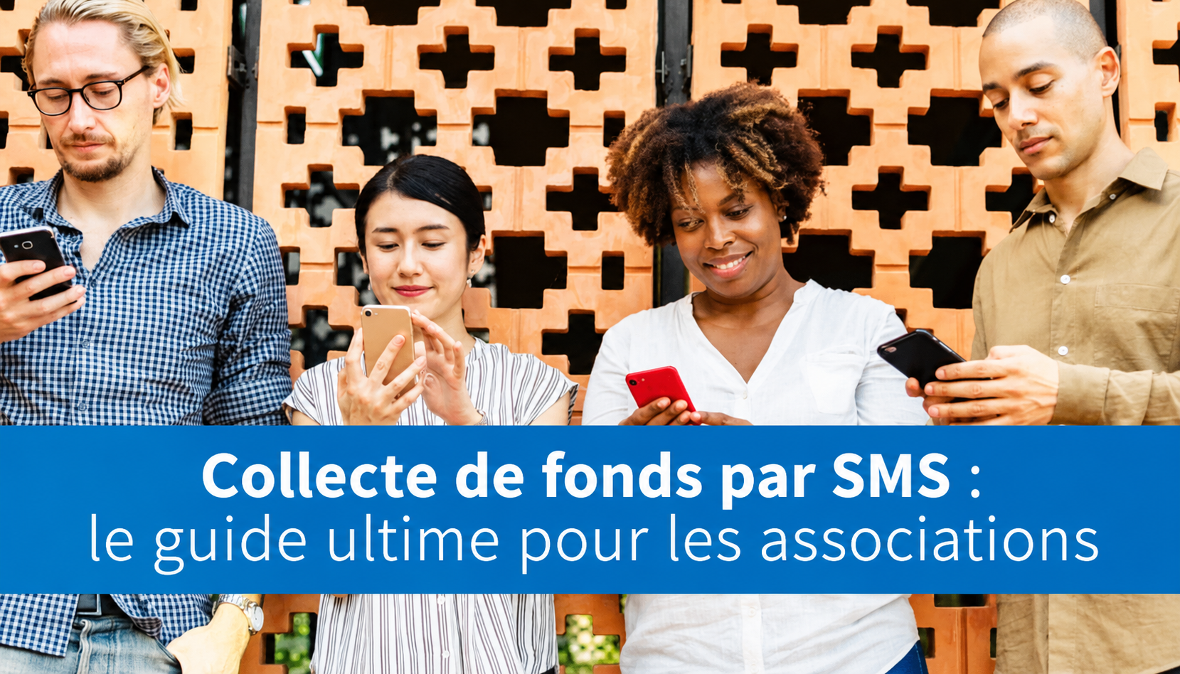 Collecte de dons par SMS : le guide complet pour les associations