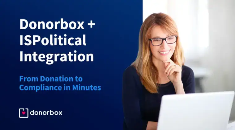 Donorbox and ISPolitical integration banner: smiling woman with glasses at laptop, text reads "From Donation to Compliance in Minutes"