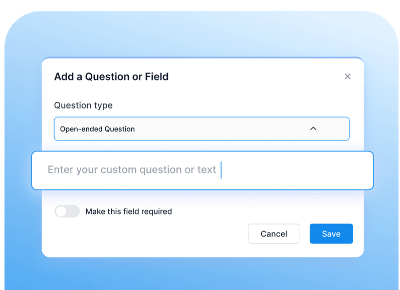 Form interface titled "Add a Question or Field" with options for question type and a text input box on a blue background.