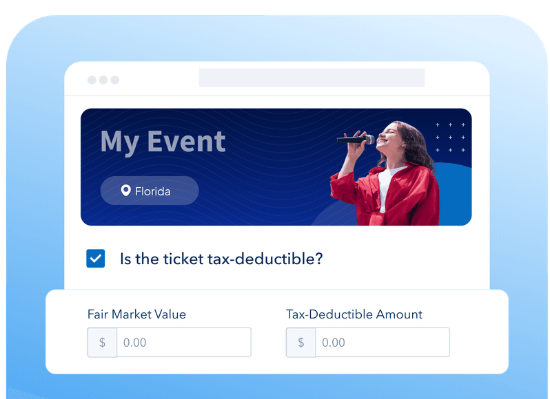 Website interface showing "My Event" in Florida with a woman singing, and a question about ticket tax-deductibility. Two input fields below.