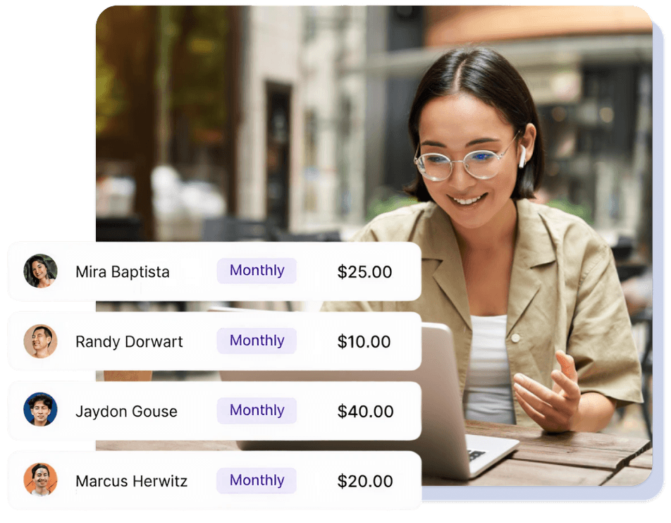 A woman wearing glasses uses a laptop. Next to her, a list shows four people with monthly payment amounts: $25, $10, $40, and $20.