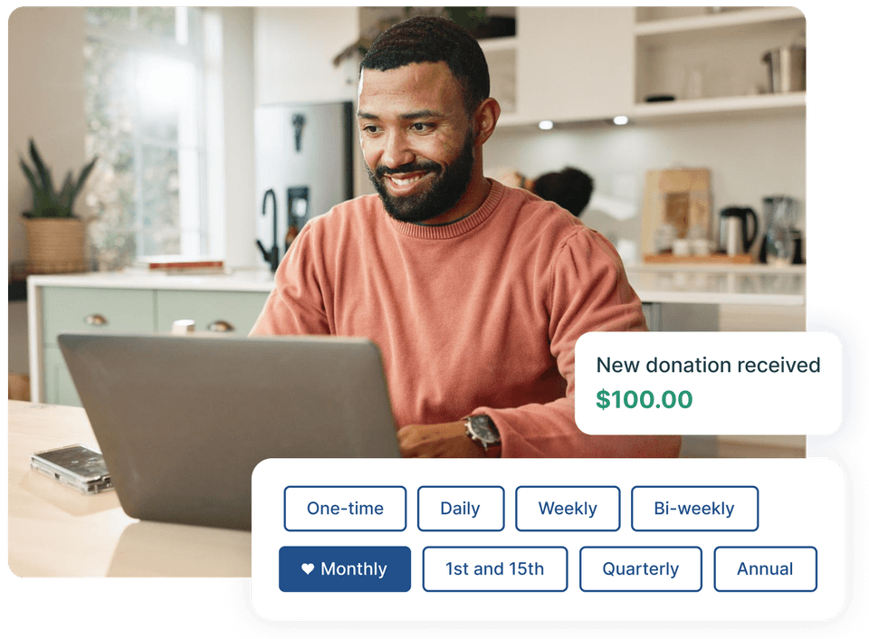 Smiling man at a laptop receives a $100 donation notification; options for donation frequency include monthly, weekly, and more.