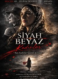 Siyah Beyaz Kadınlar film posteri