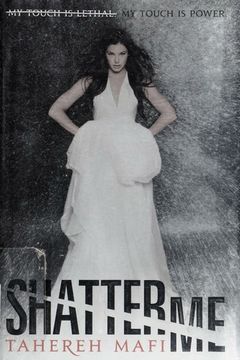 Cover of Shatter Me by Tahereh Mafi