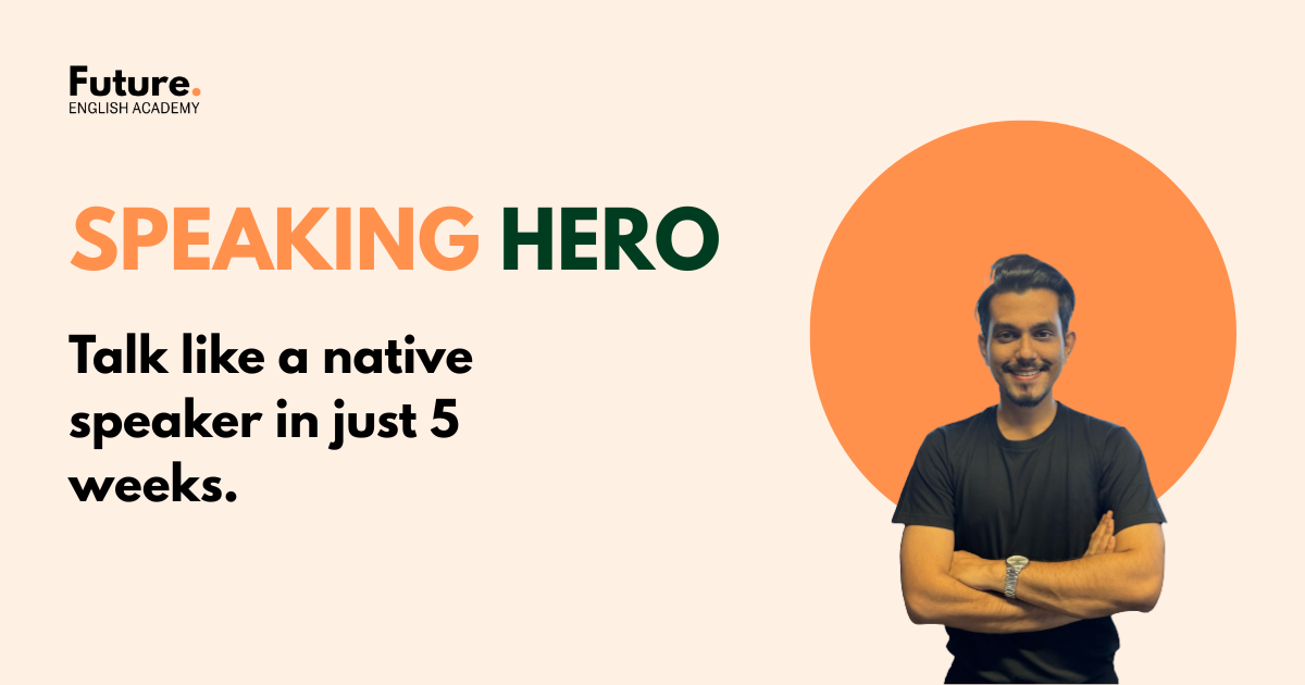 Speaking Hero - Speak like a native in just 5 weeks