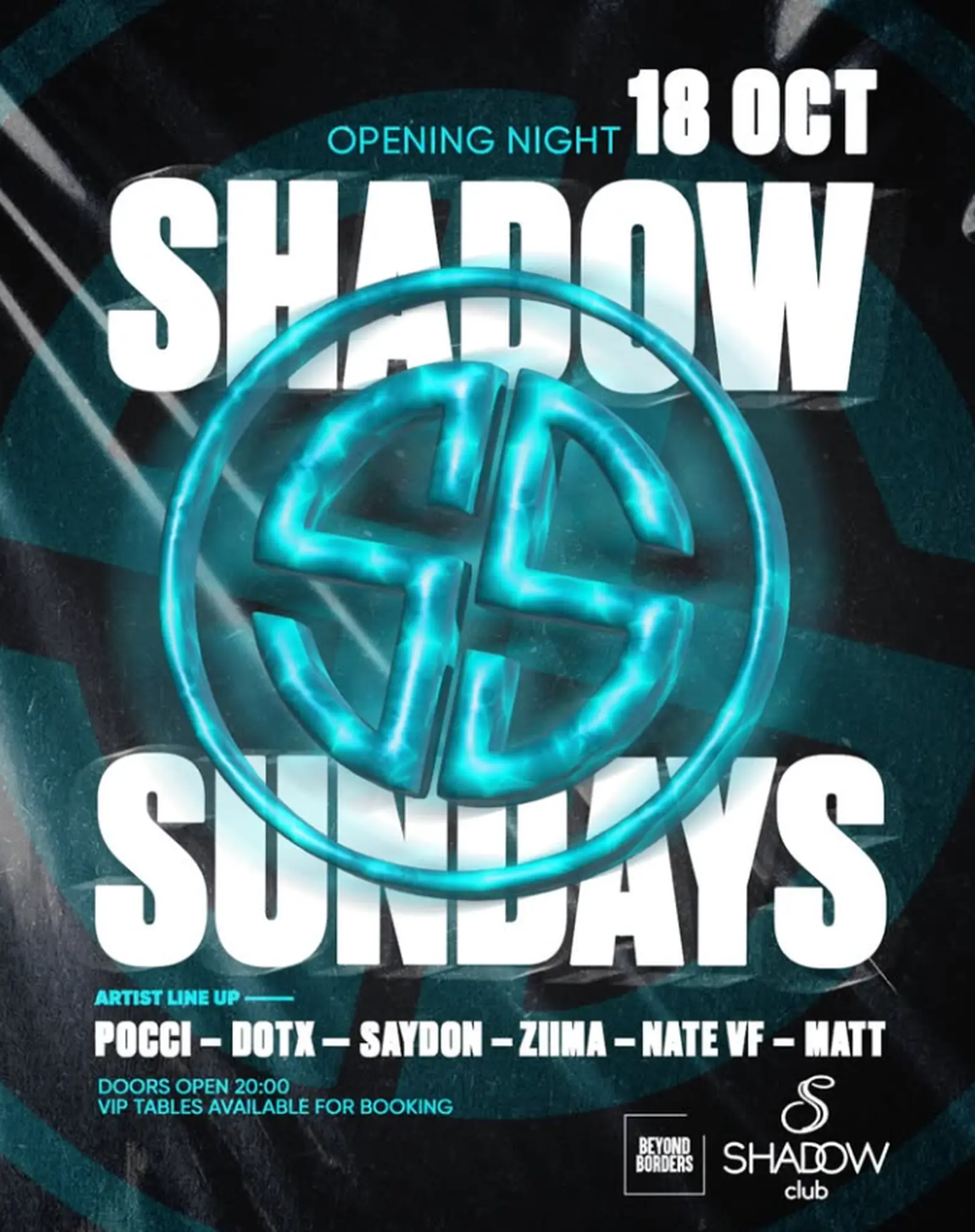 SHADOW SUNDAYS OPENING NIGHT | 18 Oct 2026, SHADOW CLUB