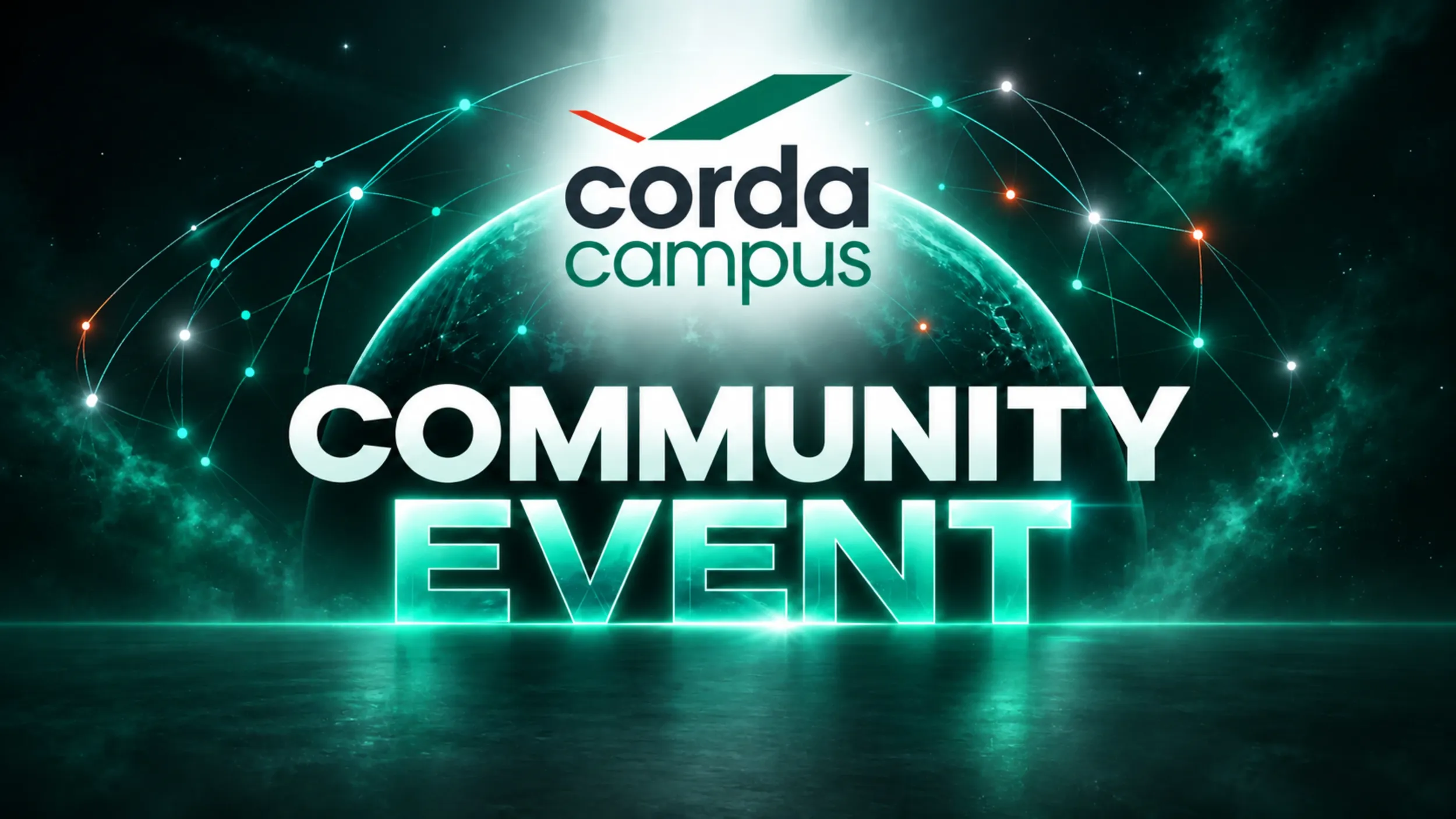 Glowing "Corda Campus Community Event" text over a networked globe with sparkling lines, set against a dark, starry background.