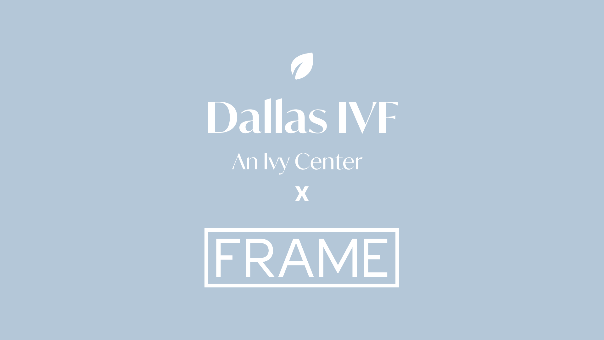 Dallas IVF Partners with Frame to Offer Fertility Coaching