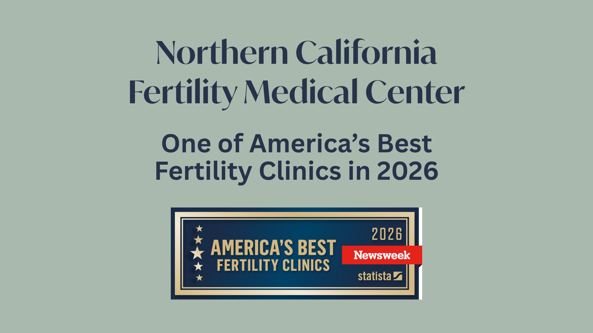 Northern California Fertility Medical Center Named to Newsweek’s 2026 Best Fertility Clinics List